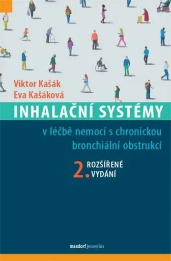 Inhalační systémy v léčbě nemocí s chronickou bronchiální obstrukcí - Viktor Kašák, Eva Kašáková