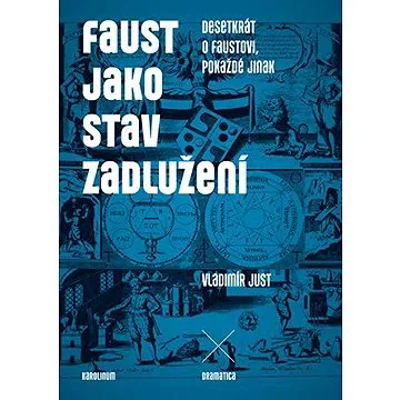 Faust jako stav zadlužení (9788024624761)