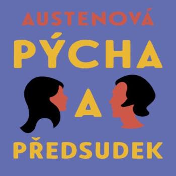 Pýcha a předsudek - Jane Austenová - audiokniha