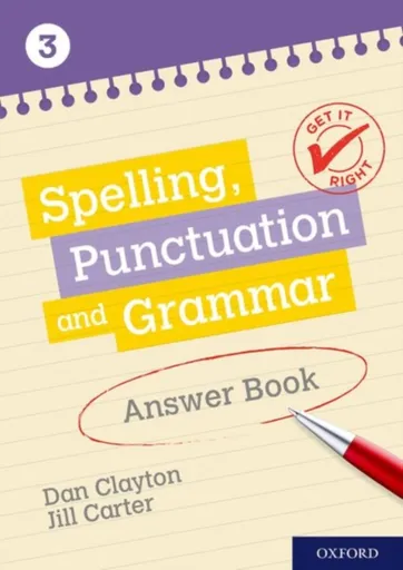 Get It Right: KS3; 11-14: Spelling, Punctuation and Grammar Answer Book 3 - Frank Danes, Jill Carter