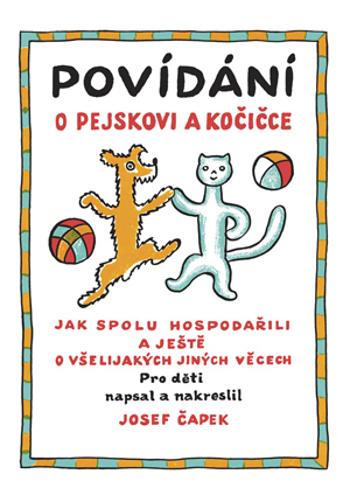 Povídání o pejskovi a kočičce - Josef Čapek - e-kniha