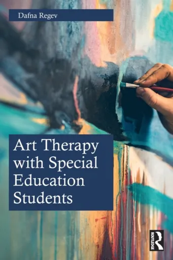 Art Therapy with Special Education Students - Dafna  Regev