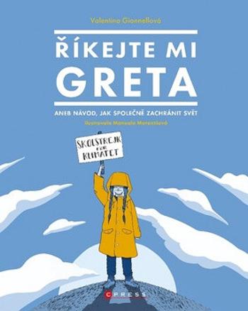 Říkejte mi Greta - Valentina Giannellová