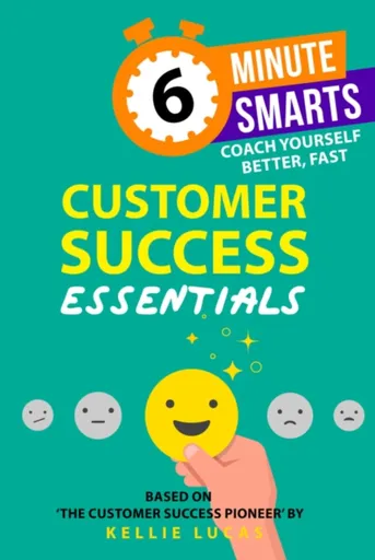 Customer Success Essentials - Kellie Lucas