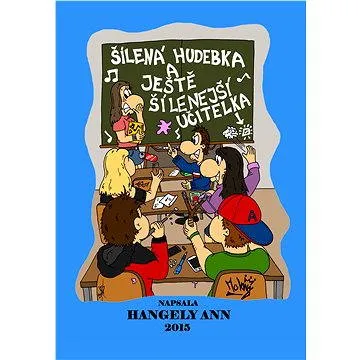 Šílená hudebka (978-80-753-6003-8)