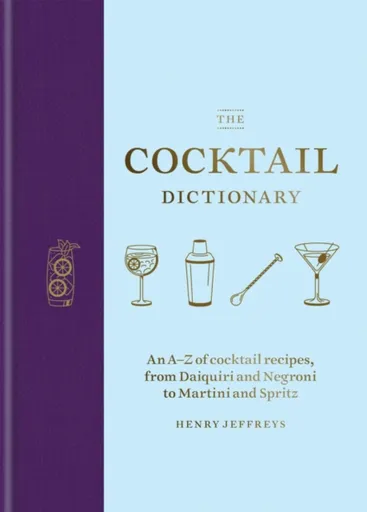 The Cocktail Dictionary - Jeffreys Henry