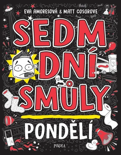 Sedm dní smůly: Pondělí - Matt Cosgrove, Eva Amoresová