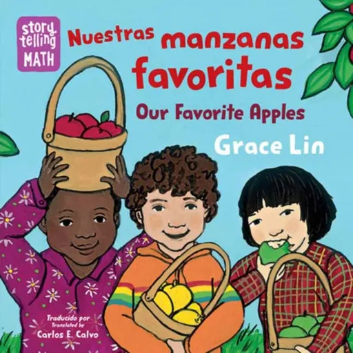 Nuestras manzanas favoritas / Our Favorite Apples - Lin Grace