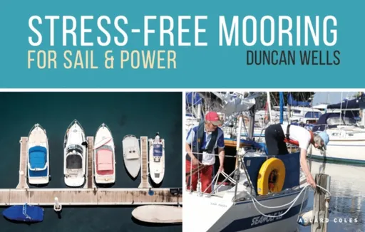 Stress-Free Mooring - Duncan Wells