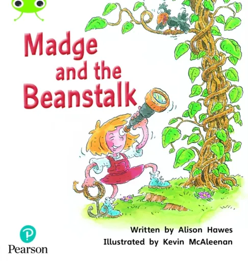 Bug Club Phonics - Phase 5 Unit 25: Madge and the Beanstalk - Alison Hawes