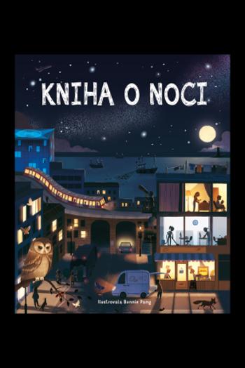 Kniha o noci - Pang Bonnie