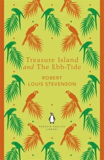 Treasure Island and The Ebb-Tide - Robert Louis Stevenson