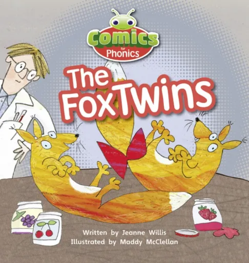 Bug Club Independent Comics for Phonics: Reception Phase 3 Unit 6 The Fox Twins - Willis Jeanne