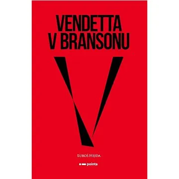 Vendetta v Bransonu  (978-80-7650-684-8)