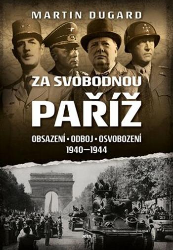 Za svobodnou Paříž - Martin Dugard