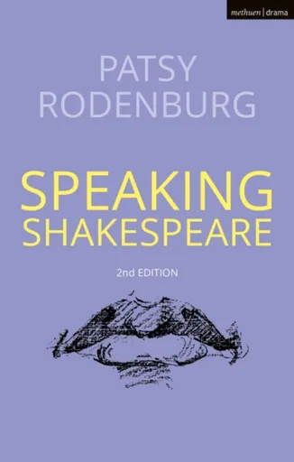 Speaking Shakespeare - Patsy  Rodenburg