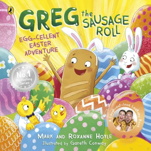 Greg the Sausage Roll: Egg-cellent Easter Adventure - Mark Hoyle, Roxanne Hoyle