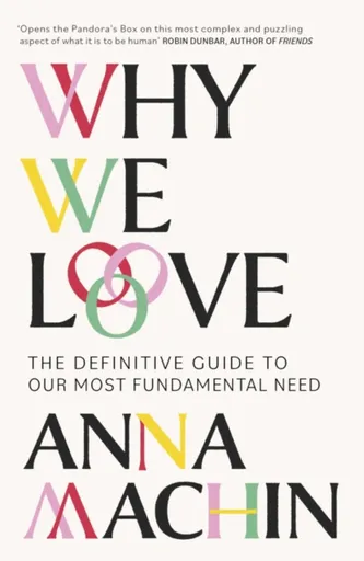 Why We Love - Anna Machin