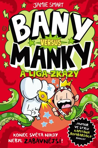 Bany versus Manky a liga zkázy - Jamie Smart