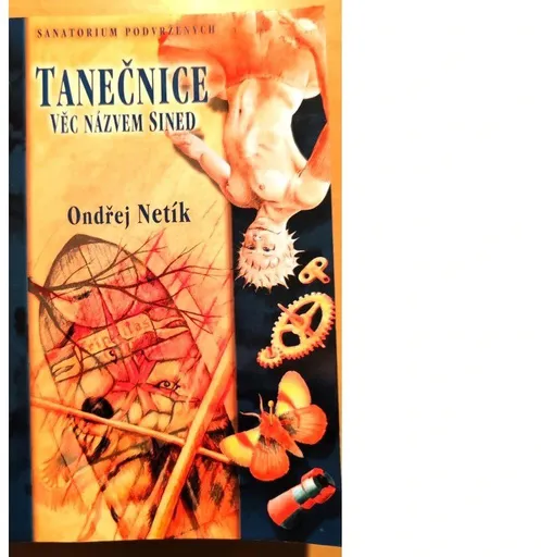 Tanečnice Věc názvem Sined: Sanatorium povržených (978-80-87364-02-4)