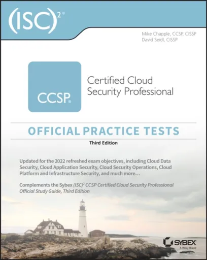 ISC2 CCSP Certified Cloud Security Professional Official Practice Tests - David  Seidl, Mike  Chapple