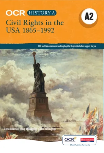 OCR A Level History A2: Civil Rights in the USA 1865-1992 - David Paterson, Susan Willoughby, Doug Willoughby