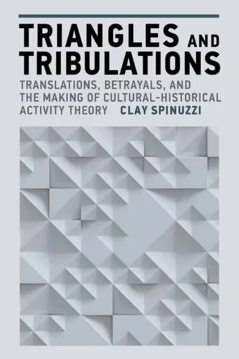 Triangles and Tribulations - Clay Spinuzzi