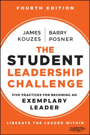 The Student Leadership Challenge - James M. Kouzes, Barry Z. Posner