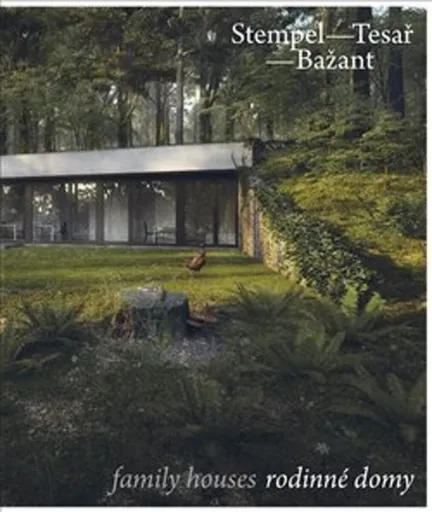 Stempel - Tesař - Bažant. Rodinné domy/ Family Houses - Jana Tichá, Petr Pištěk