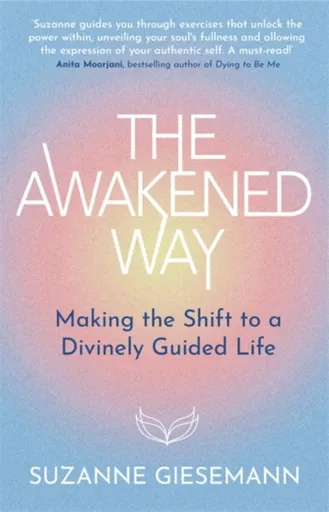 The Awakened Way - Suzanne Giesemann