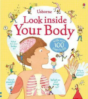 Look Inside Your Body - Louie Stowell