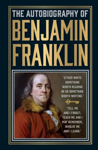 The Autobiography of Benjamin Franklin