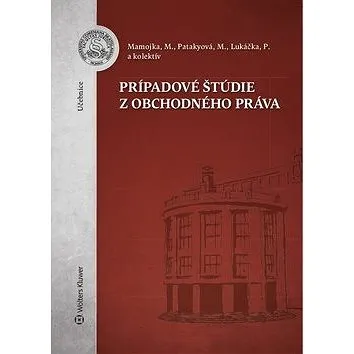 Prípadové štúdie z obchodného práva (978-80-8168-982-6)