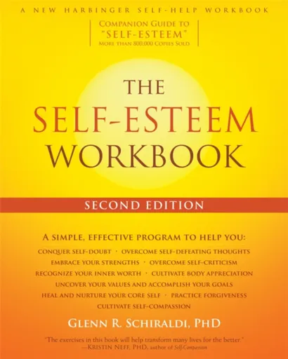 The Self-Esteem Workbook, 2nd Edition - Glenn R. Schiraldi