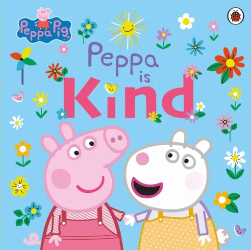 Peppa Pig: Peppa Is Kind - Peppa Pig