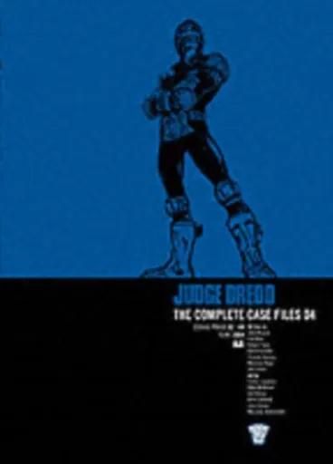 Judge Dredd: The Complete Case Files 04 - John Wagner, Alan Grant, Kelvin Gosnell