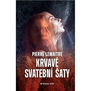 Krvavé svatební šaty (978-80-747-3741-1)