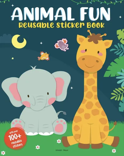 Animal Fun: Reusable Sticker Book