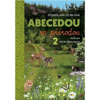 Abecedou za přírodou 2 (978-80-11-02322-5)