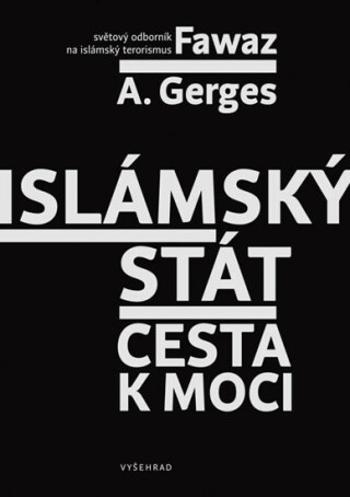 Islámský stát - Fawaz A. Gerges