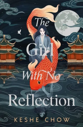 The Girl With No Reflection - Chow Keshe