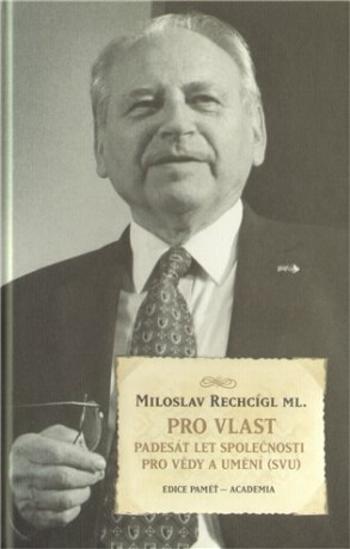 Pro vlast - Rechcígl Miloslav