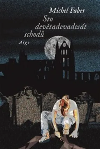 Sto devětadevadesát schodů - Michel, Faber