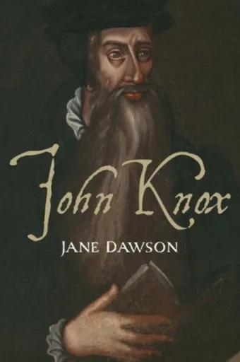 John Knox - Jane Dawson