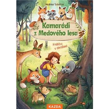 Kamarádi z Medového lesa: Králíčci v ohrožení (978-80-88316-84-8)