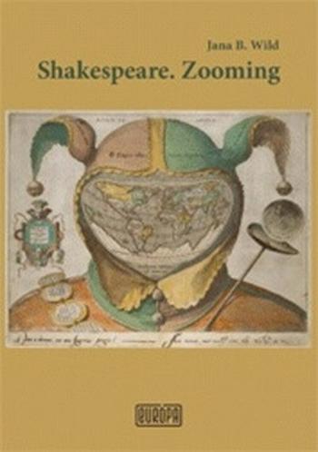 Shakespeare.Zooming - Jana Bžochová-Wild