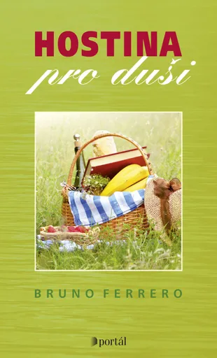 Hostina pro duši - Bruno Ferrero