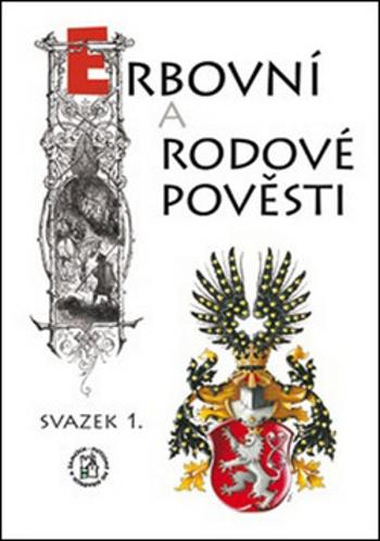 Erbovní a rodové pověsti - Hynek Fridrich