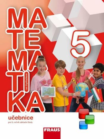 Matematika se Čtyřlístkem 5 pro ZŠ - Učebnice - Alena Rakoušová, Šárka Pěchoučková, Martina Kašparová