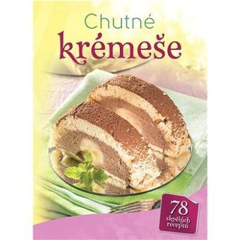 Chutné krémeše (978-80-8204-077-0)